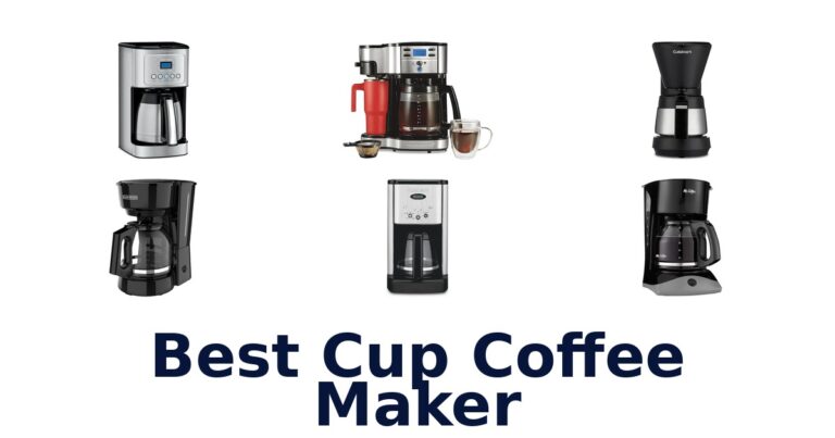 Best Cup Coffee Maker: Top 10 Picks best cup coffee maker