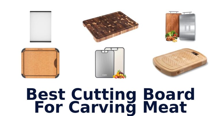 Best Cutting Boards for Carving Meat best cutting board for carving meat