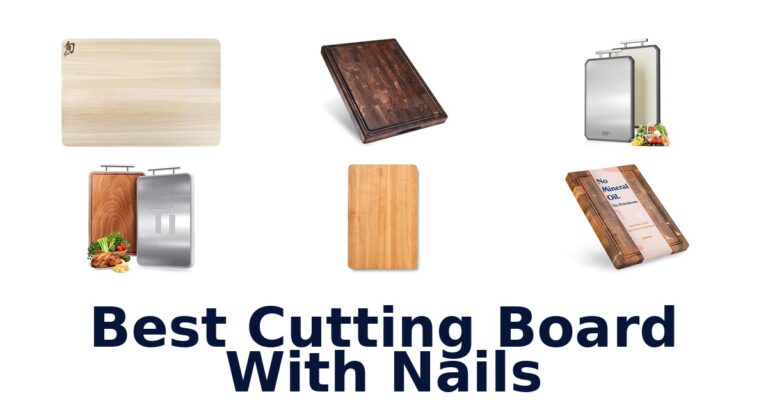 Best Cutting Board With Nails: Top 10 Picks! best cutting board with nails