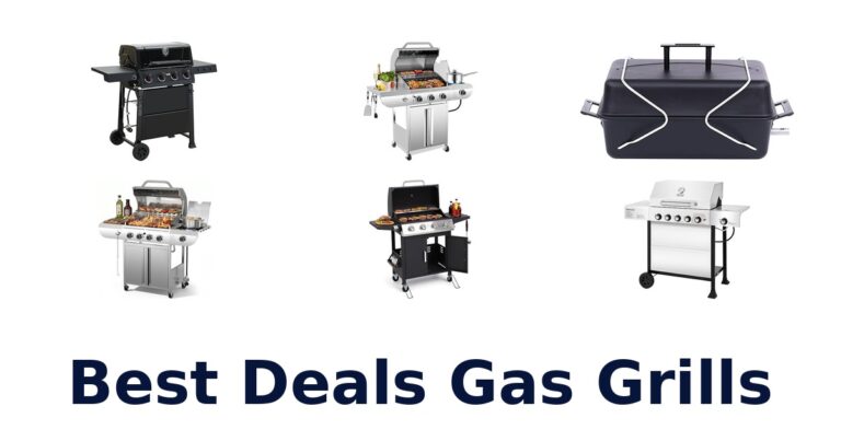 Best Gas Grill Deals: Top 10 Picks best deals gas grills