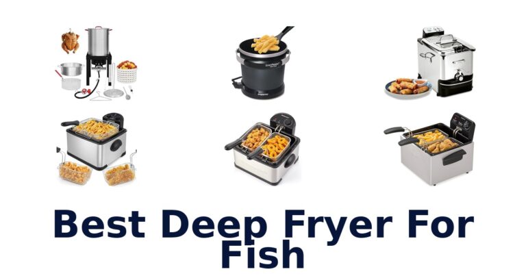 BEST Deep Fryers for Fish: Top 10 Picks 2026 best deep fryer for fish