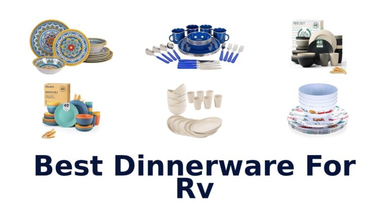 Best RV Dinnerware: 10 Top Picks for Your Next Trip best dinnerware for rv