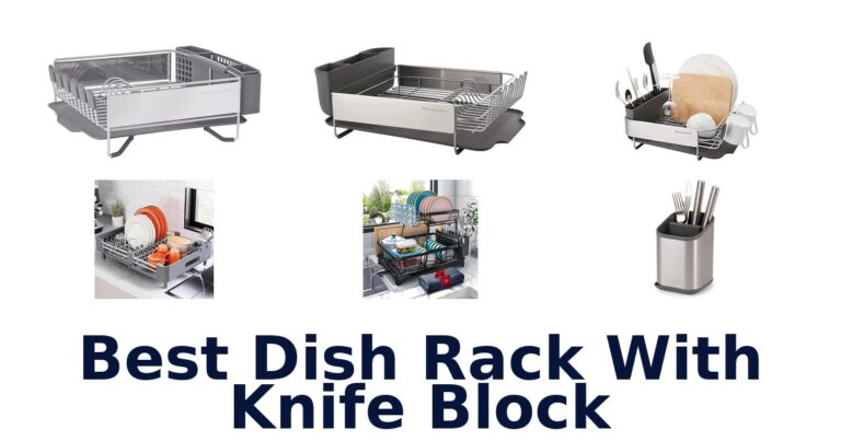 best dish rack with knife block