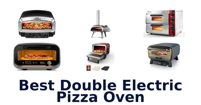 Best Double Electric Pizza Ovens: Top 10 Picks best double electric pizza oven