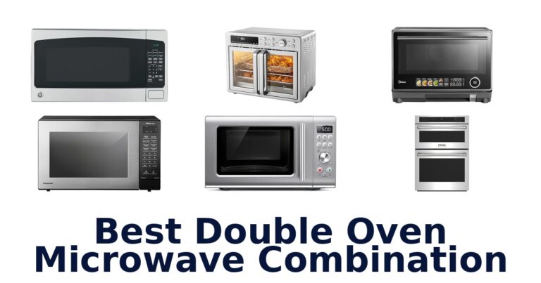 Best Double Oven Microwave Combos: Top 10 Picks 2026 best double oven microwave combination
