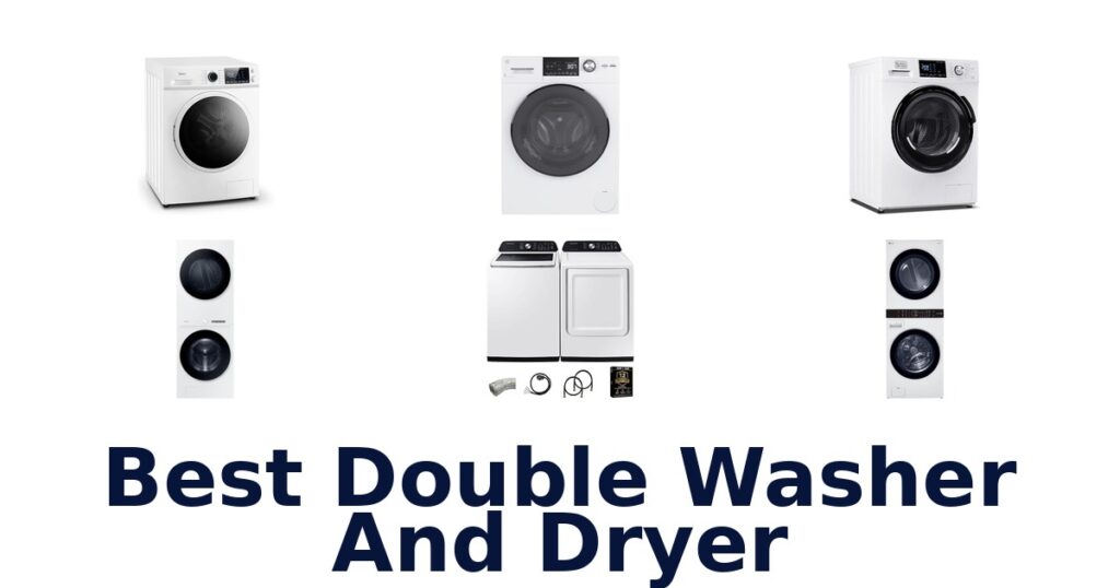 BEST Double Washer Dryers: Top 10 Picks for 2026 - Sabor Mexicana