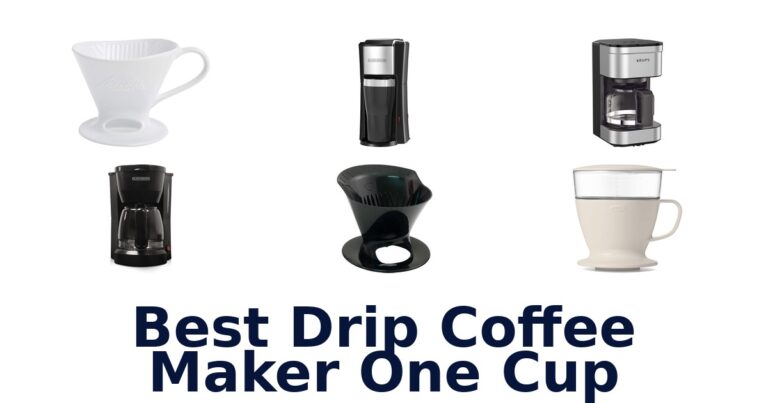 Best Single Cup Drip Coffee Makers: Top 10 Picks best drip coffee maker one cup