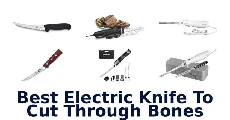Best Electric Knives to Cut Bones: Top 10 Picks best electric knife to cut through bones