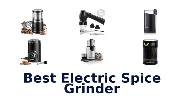 Best Electric Spice Grinders: Top 10 Picks best electric spice grinder