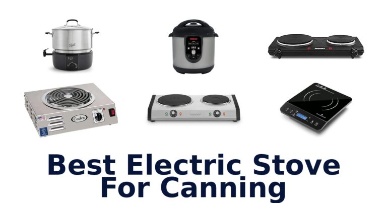 best electric stove for canning