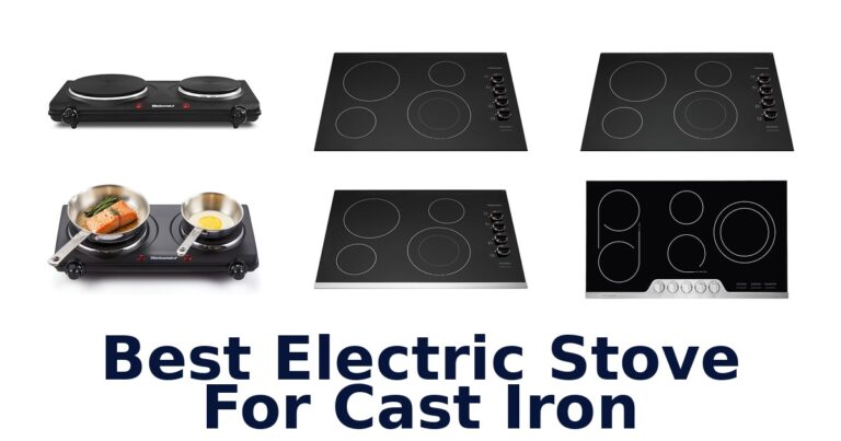 best electric stove for cast iron