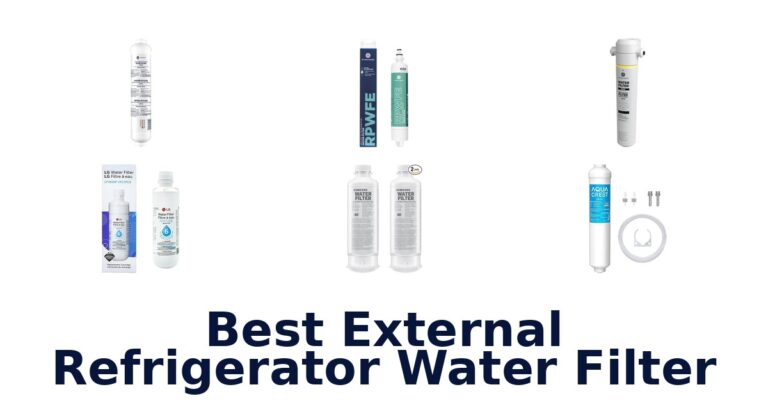 Best External Fridge Water Filters: Top 10 Picks best external refrigerator water filter