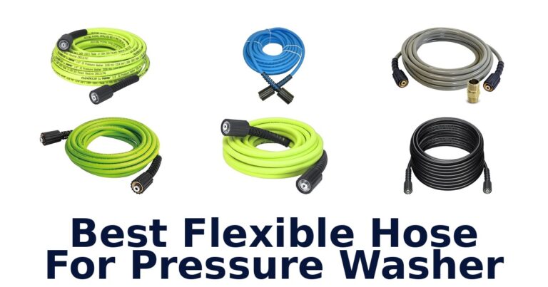 best flexible hose for pressure washer