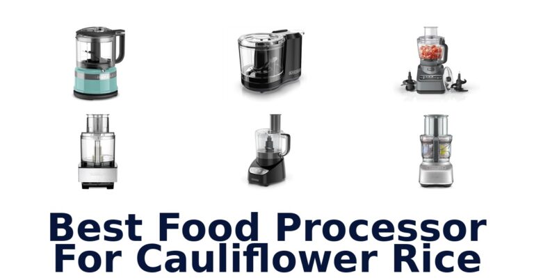 best food processor for cauliflower rice