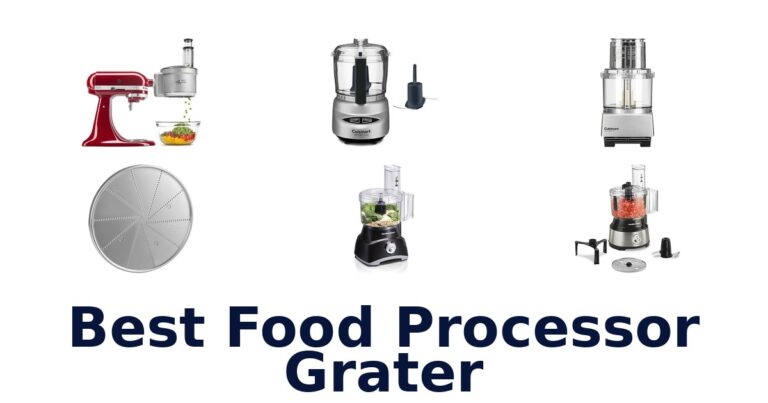 Best Food Processor Graters: Top 10 Picks best food processor grater