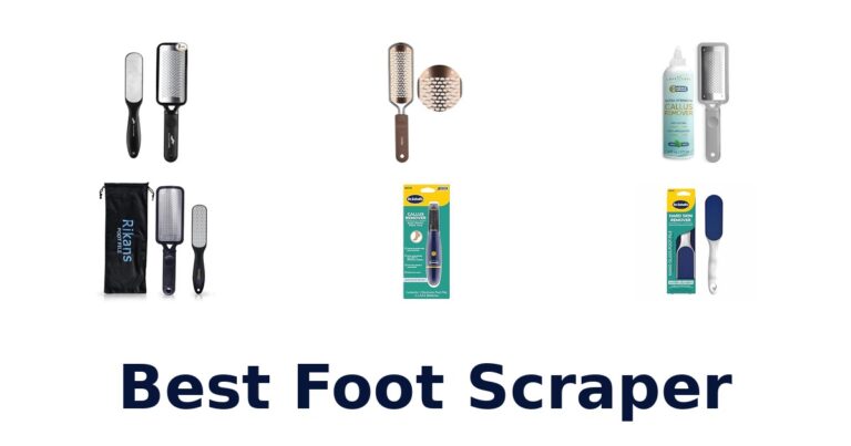 Best Foot Scrapers: Top 10 Picks for Silky Smooth Feet best foot scraper