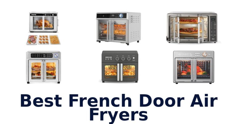 Best French Door Air Fryers: Top 10 Picks best french door air fryers