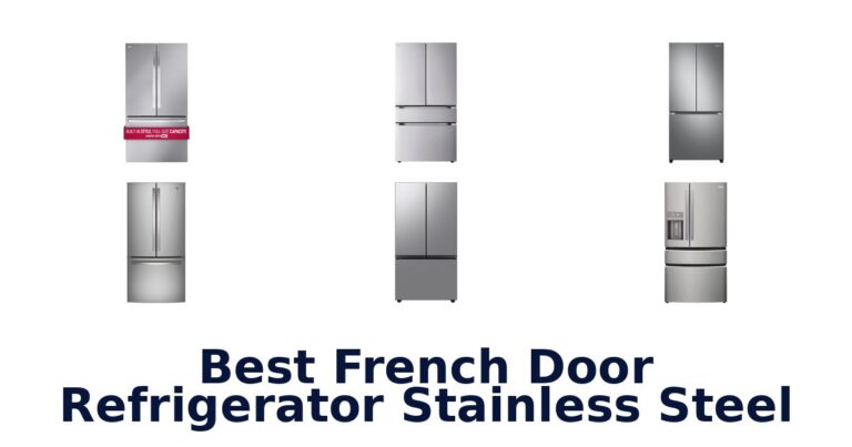 Best Stainless Steel French Door Refrigerators | Top 10 Picks best french door refrigerator stainless steel