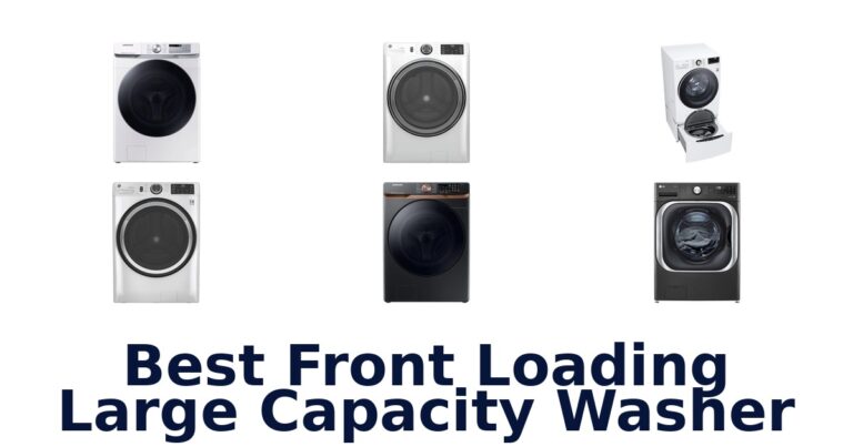 BEST Front Load Large Capacity Washers: Top 10 Picks best front loading large capacity washer