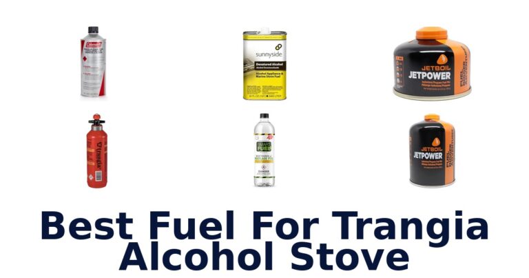 Best Fuels for Trangia Alcohol Stove: Top 10! best fuel for trangia alcohol stove