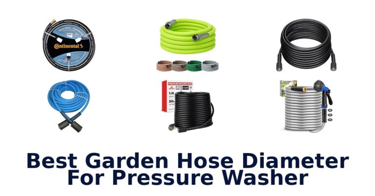 Best Garden Hose Diameter for Pressure Washers: Top 10 best garden hose diameter for pressure washer