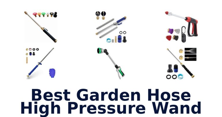 Best High Pressure Wand for Gardens: Top 10 Picks best garden hose high pressure wand