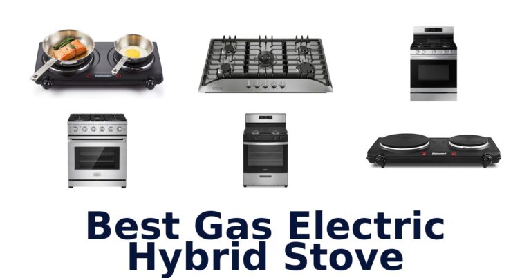 best gas electric hybrid stove