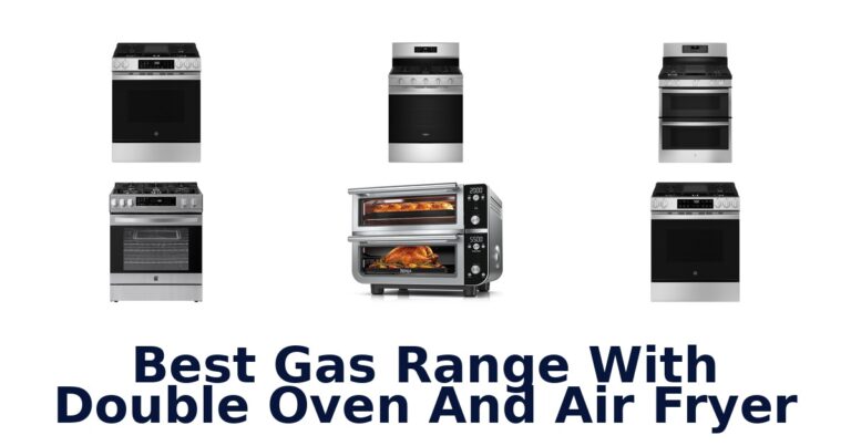 Best Gas Double Oven Air Fryer Ranges: Top Picks best gas range with double oven and air fryer