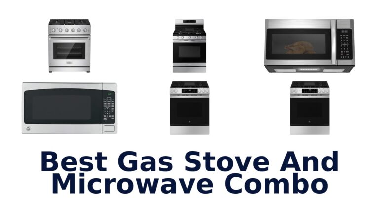 Best Gas Stove Microwave Combos: Top 10 Picks best gas stove and microwave combo