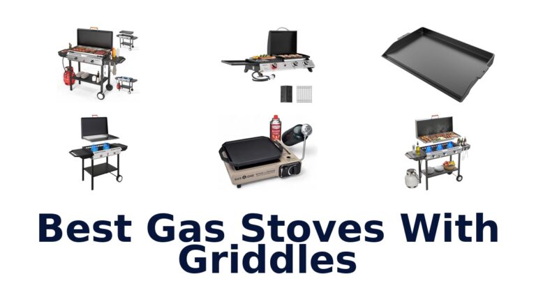 Best Gas Stoves with Griddles: Top 10 Picks best gas stoves with griddles