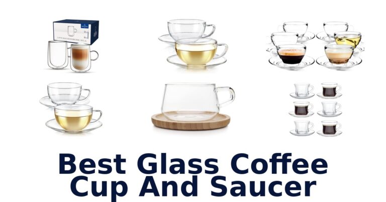 best glass coffee cup and saucer