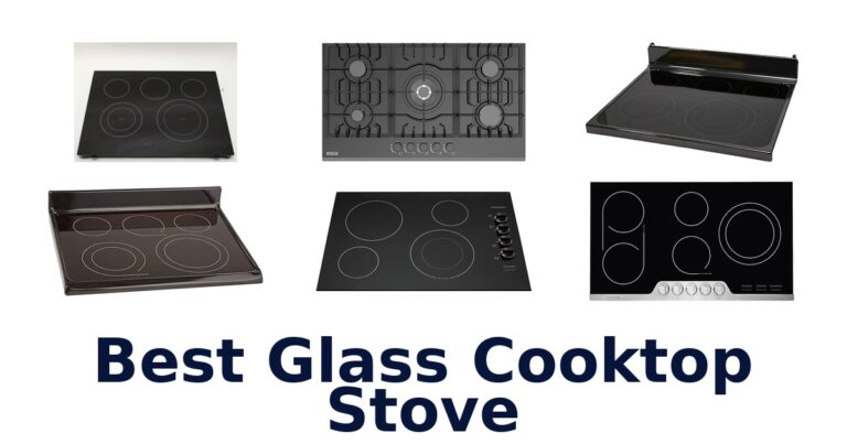 Best Glass Cooktop Stoves: Top 10 Picks best glass cooktop stove