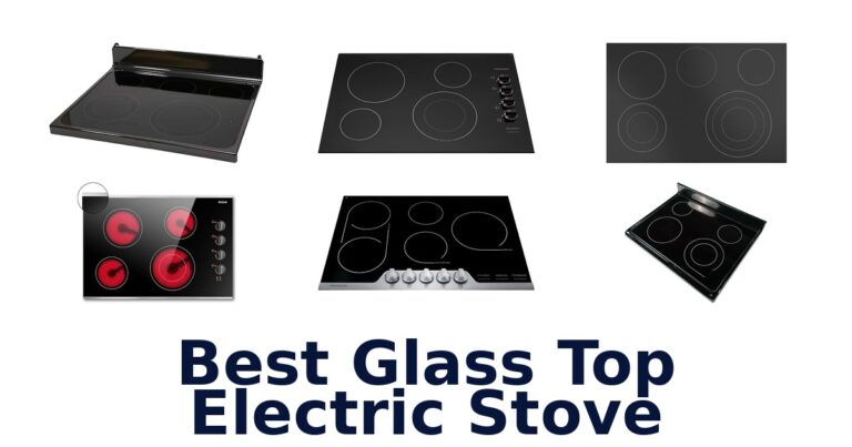 Best Glass Top Electric Stoves: Top 10 Picks best glass top electric stove