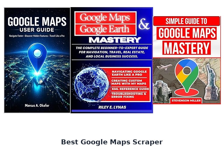 Best Google Maps Scrapers: Top 10 Picks best google maps scraper