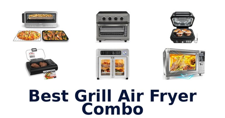 best grill air fryer combo