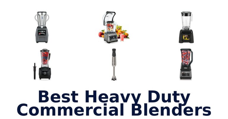 BEST Heavy Duty Commercial Blenders: Top 10 Picks! best heavy duty commercial blenders