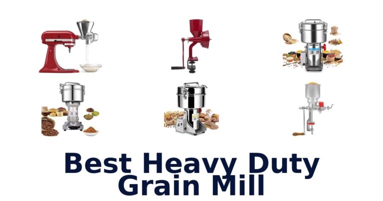 Best Heavy Duty Grain Mills: Top 10 Picks best heavy duty grain mill