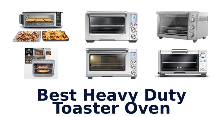 Best Heavy Duty Toaster Ovens: Top 10 Picks best heavy duty toaster oven