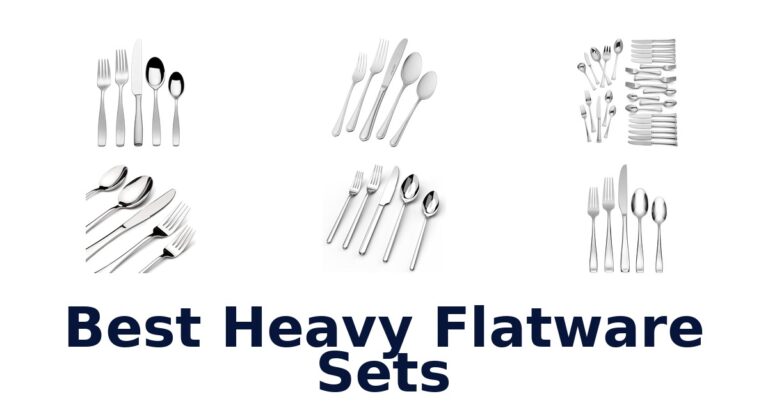 Best Heavy Flatware Sets: Top 10 Picks best heavy flatware sets