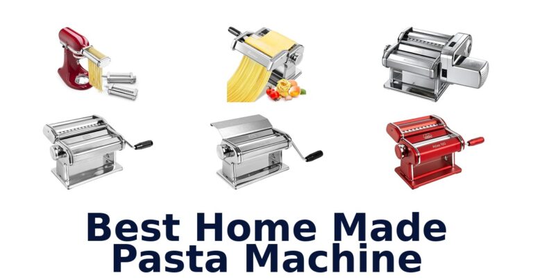Best Homemade Pasta Machines: Top 10 Picks best home made pasta machine