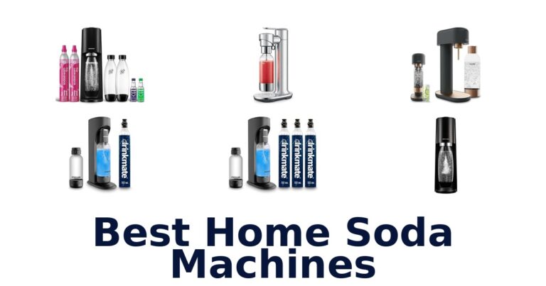 Best Home Soda Machines: Top 10 Picks! best home soda machines