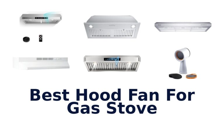 best hood fan for gas stove