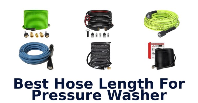 best hose length for pressure washer