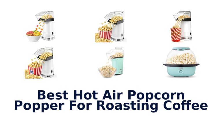 best hot air popcorn popper for roasting coffee