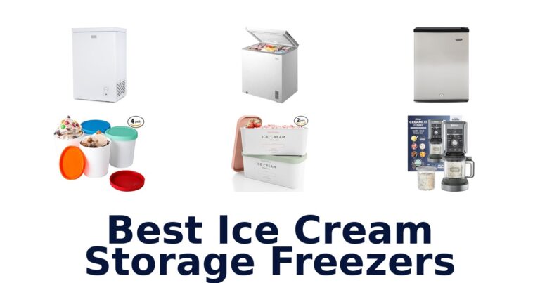 Best Ice Cream Storage Freezers: Top 10 Picks best ice cream storage freezers