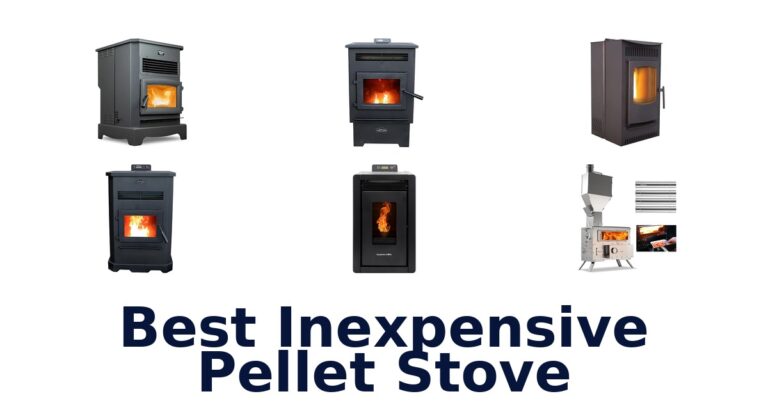 Best Inexpensive Pellet Stoves: Top 10 Picks best inexpensive pellet stove
