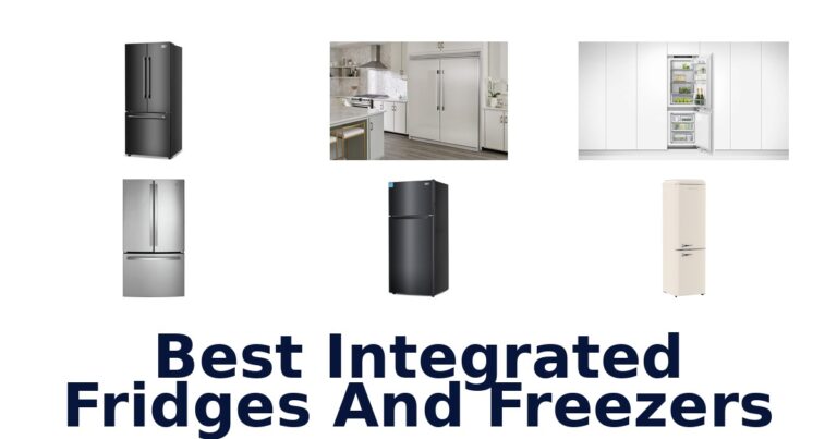 Best Integrated Fridges & Freezers: Top 10 Picks best integrated fridges and freezers