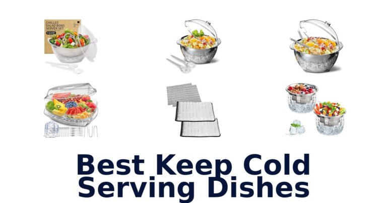 best keep cold serving dishes