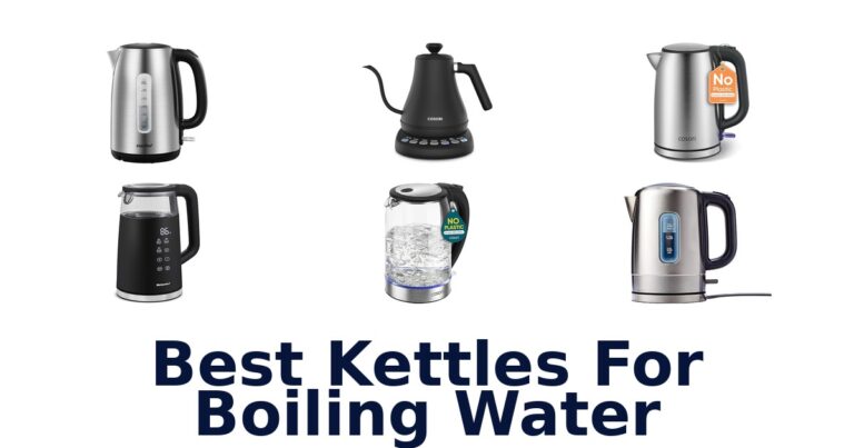 Best Kettles for Boiling Water: Top 10 Picks best kettles for boiling water