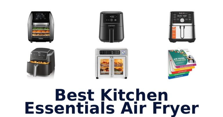Best Air Fryer Kitchen Essentials: Top 10 Picks! best kitchen essentials air fryer